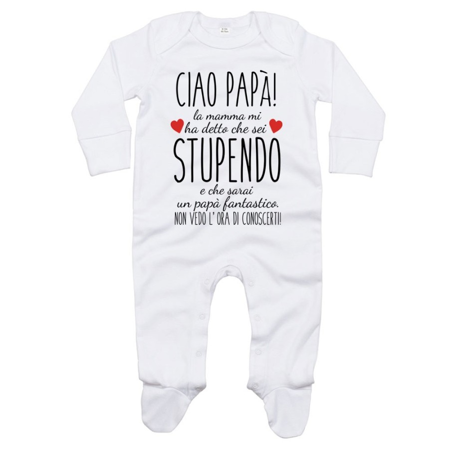 Tutina neonato ciao papà mamma mi ha detto che sei stupendo e che sarai un papà fantastico Per il papà