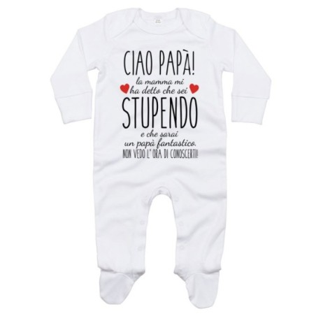 Tutina neonato ciao papà mamma mi ha detto che sei...