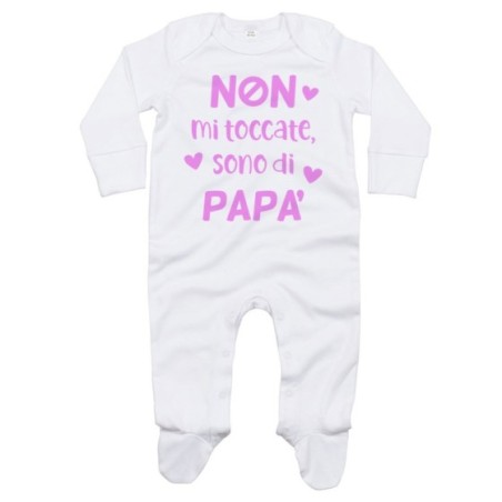 Tutina neonato non mi toccate sono di papà