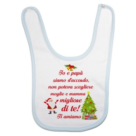 Bavaglino neonato mamma non poteva scegliere papà migliore di te natale Natale
