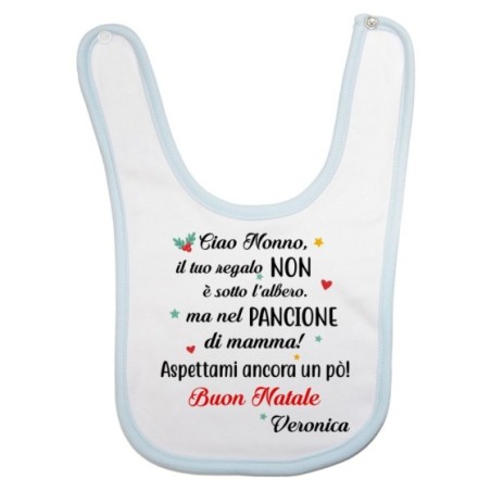 Bavaglino neonato personalizzato con nome nonna il tuo regalo è nel pancione di mamma Natale