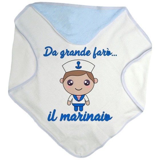 Accappatoio neonato da grande farò il marinaio Da grande farò