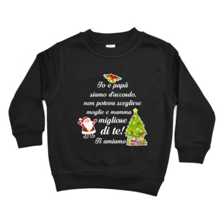 Felpa bambino papà non poteva scegliere mamma migliore di...