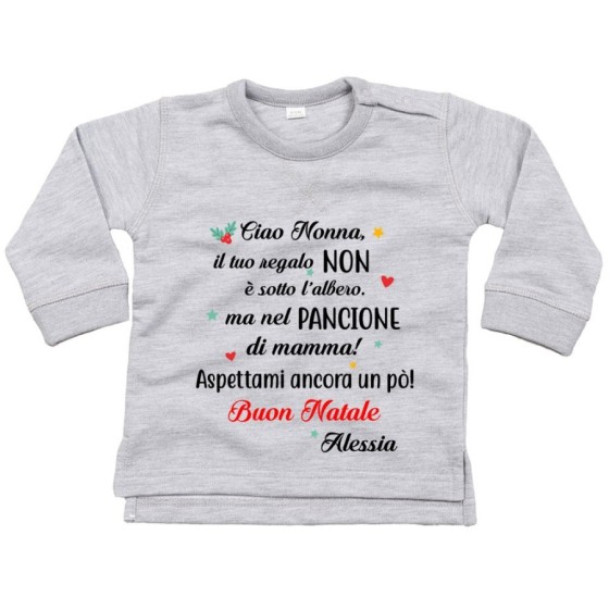 Felpa neonato personalizzata con nome nonna il tuo regalo è nel pancione di mamma Natale
