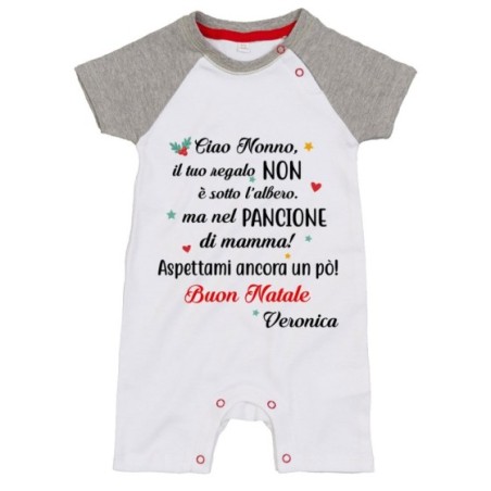 Pagliaccetto neonato personalizzato con nome nonna il tuo regalo è nel pancione di mamma Natale
