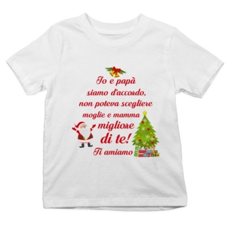 T-shirt bambino papà non poteva scegliere mamma migliore di te natale Natale