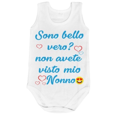 Body neonato personalizzabile con nome sono bello vero?...
