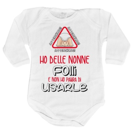 Body personalizzabile attenzione ho un nonno dei nonni folle folli non ho paura di usarlo usarli Per i nonni