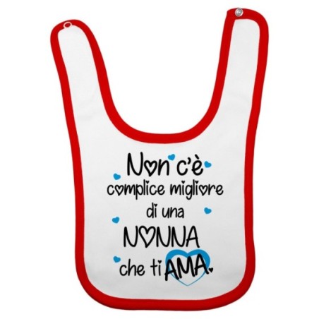 Bavaglino neonato non c'è complice migliore di un nonno di una nonna che ti ama Per i nonni