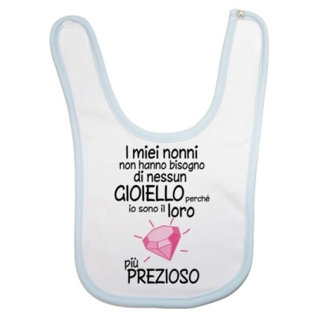 Bavaglino neonato sono il gioiello più prezioso della nonna dei nonni Per i nonni