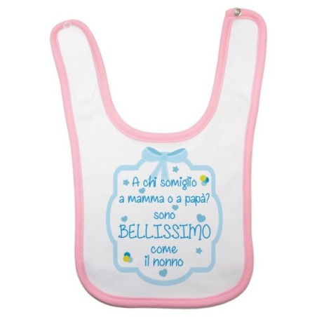 Bavaglino personalizzabile con nome  a chi somiglio a mamma o papà? sono bellissimo come il nonno Per i nonni
