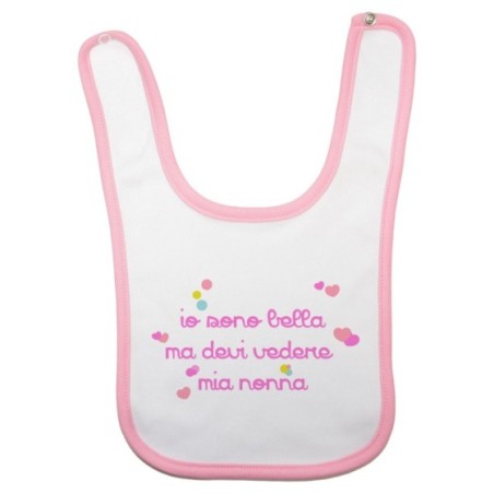 Bavaglino neonato personalizzabile con nome io sono bella ma devi vedere mio nonno i miei nonni Per i nonni