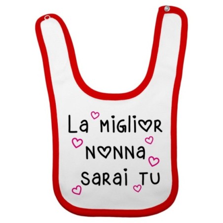 Bavaglino neonato il miglior nonno i miglior nonni sarai sarete voi Per i nonni
