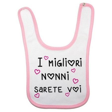 Bavaglino neonato il miglior nonno i miglior nonni sarai sarete voi Per i nonni