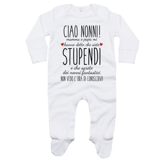 Tutina nonni mamma papà mi hanno detto che siete stupendi non vedo l'ora di conoscervi Per i nonni