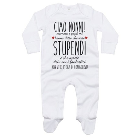 Tutina nonni mamma papà mi hanno detto che siete stupendi...
