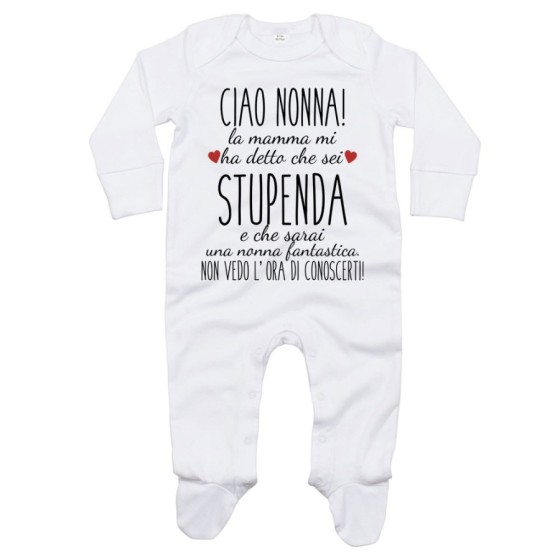 Tutina neonato ciao nonni mamma mi ha detto che siete stupendi non vedo l'ora di conoscervi Per i nonni