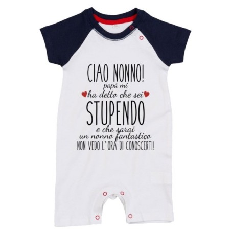 Pagliaccetto neonato ciao nonni papà mi ha detto che...