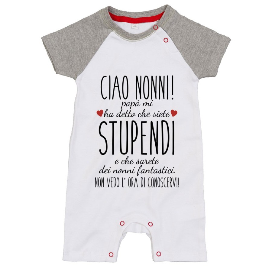 Pagliaccetto neonato ciao nonni papà mi ha detto che siete stupendi non vedo l'ora di conoscervi Per i nonni