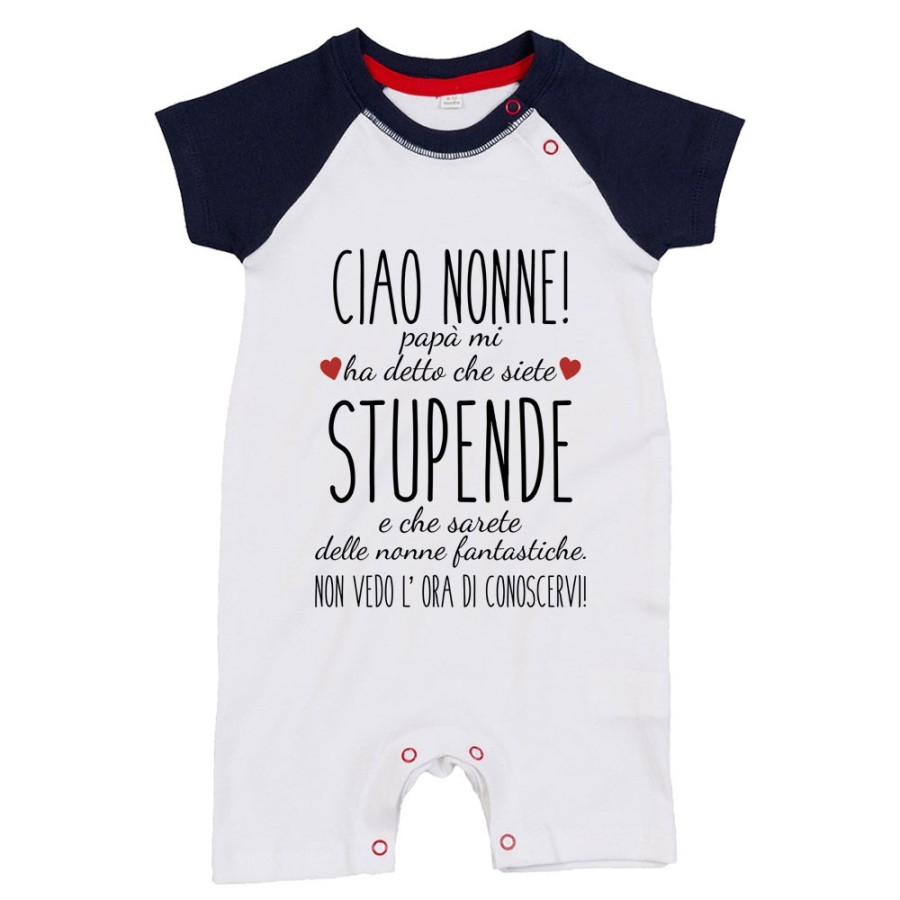 Pagliaccetto neonato ciao nonni papà mi ha detto che siete stupendi non vedo l'ora di conoscervi Per i nonni