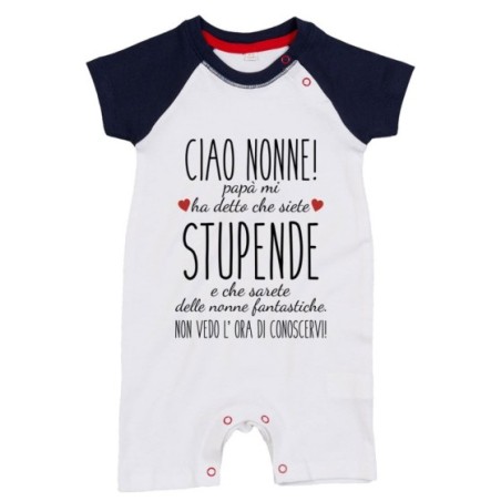 Pagliaccetto neonato ciao nonni papà mi ha detto che siete stupendi non vedo l'ora di conoscervi Per i nonni