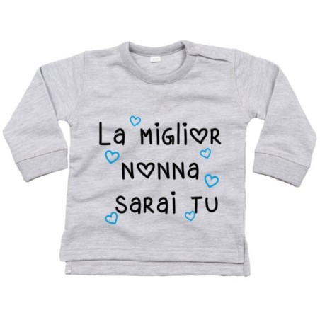 Felpa neonato il miglior nonno i miglior nonni sarai...