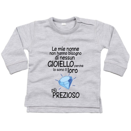 Felpa neonato sono il gioiello più prezioso della nonna dei nonni Per i nonni