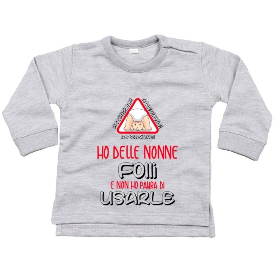 Felpa personalizzabile attenzione ho un nonno dei nonni folle folli non ho paura di usarlo usarli Per i nonni
