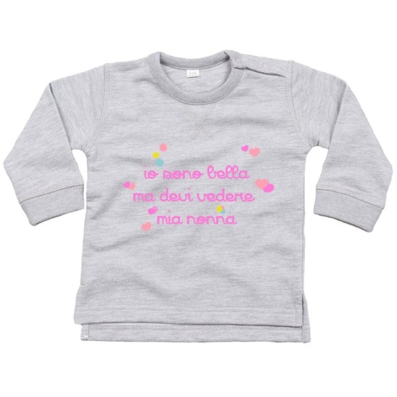 Felpa neonato personalizzabile con nome io sono bella ma devi vedere mio nonno i miei nonni Per i nonni