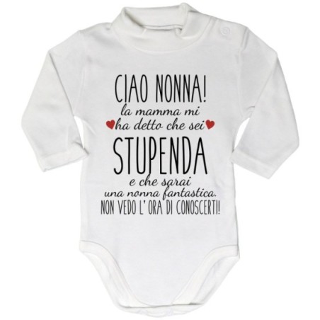 Body lupetto neonato ciao nonni mamma mi ha detto che...