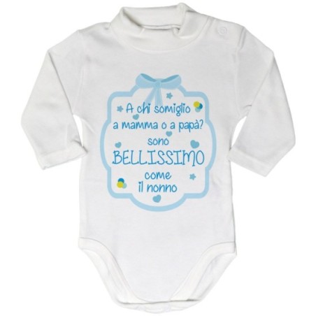 Body lupetto personalizzabile con nome  a chi somiglio a mamma o papà? sono bellissimo come il nonno Per i nonni