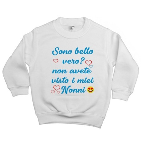 Felpa bambino personalizzabile con nome sono bello vero? non avete visto mio nonno i miei nonni Per i nonni
