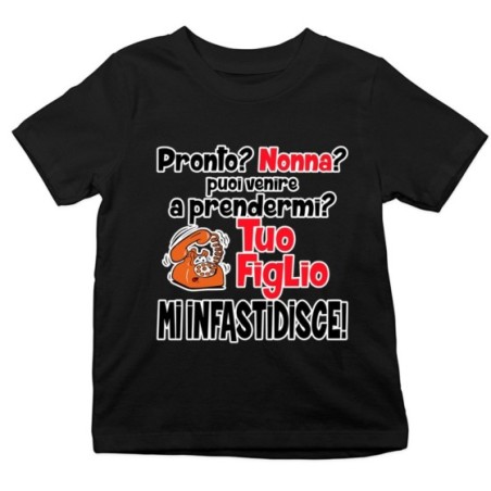 T-shirt bambino pronto nonna nonno? puoi venire a prendermi? tua figlio mi infastidisce Per i nonni