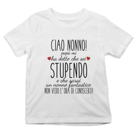 T-shirt bambino ciao nonni papà mi ha detto che siete...