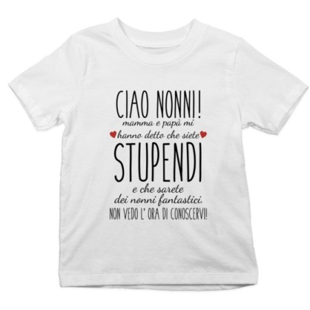 T-shirt bambino nonni mamma papà mi hanno detto che siete stupendi non vedo l'ora di conoscervi Per i nonni