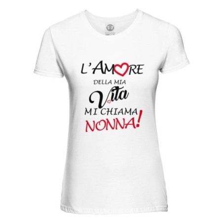 T-shirt donna l'amore della mia vita mi chiama nonna Per i nonni