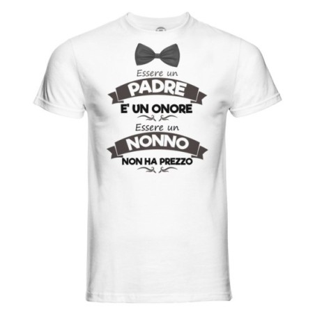 T-shirt uomo essere un padre è un onore essere un nonno non ha prezzo Per i nonni