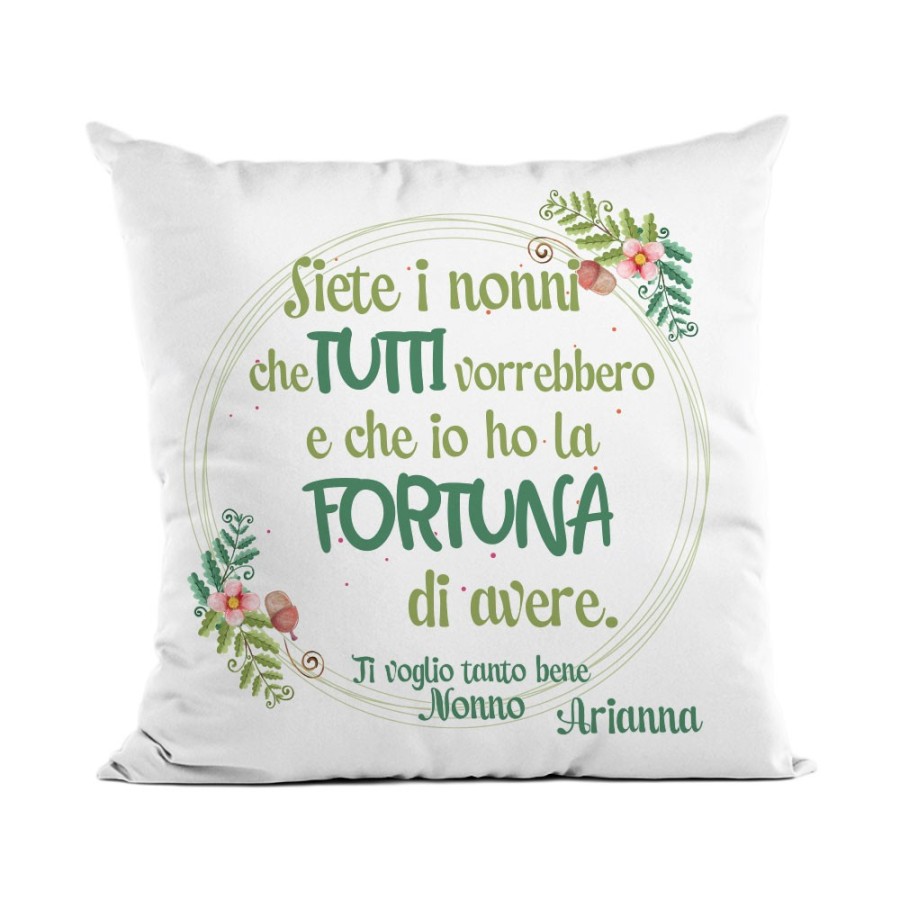 Cuscino personalizzato con nome siete i nonni che tutti vorrebbero e che io ho la fortuna di avere Per i nonni