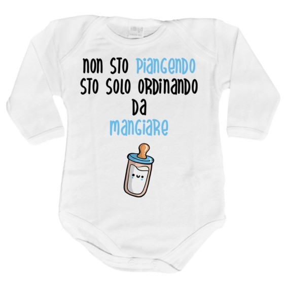 Body neonato non sto piangendo sto solo ordinando da mangiare Divertenti