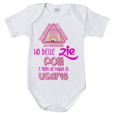 Body neonato attenzione ho uno zio degli zii folli e non...