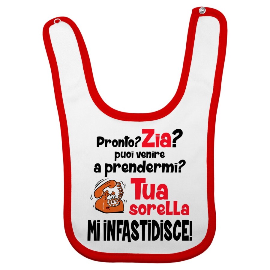 Bavaglino neonato pronto zia zio? puoi venire a prendermi? tua sorella mi infastidisce Per gli zii