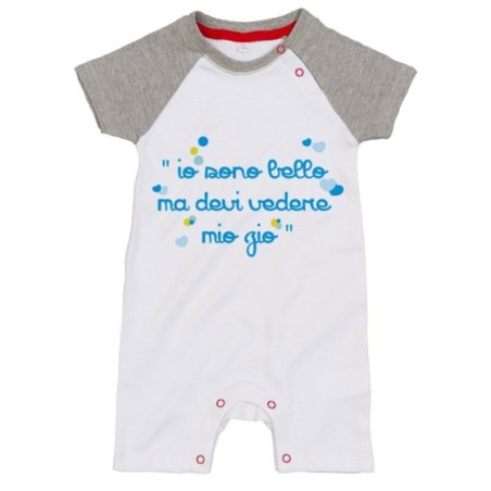 Pagliaccetto neonato io sono bello ma devi vedere mio zio...