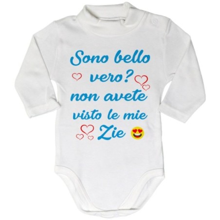 Body lupetto neonato sono bello vero? non avete visto mio...
