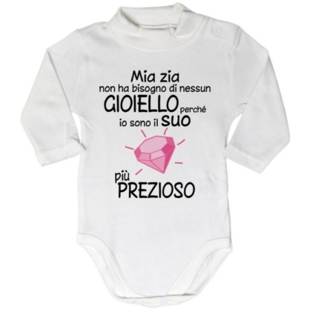 Body lupetto neonato sono il gioiello più prezioso di zia