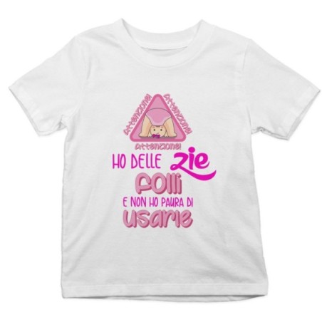 T-shirt bambino attenzione ho uno zio degli zii folli e non ho paura di usarlo usarli Per gli zii