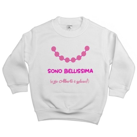 Felpa bambina personalizzata  nome sono bellissima e zio...
