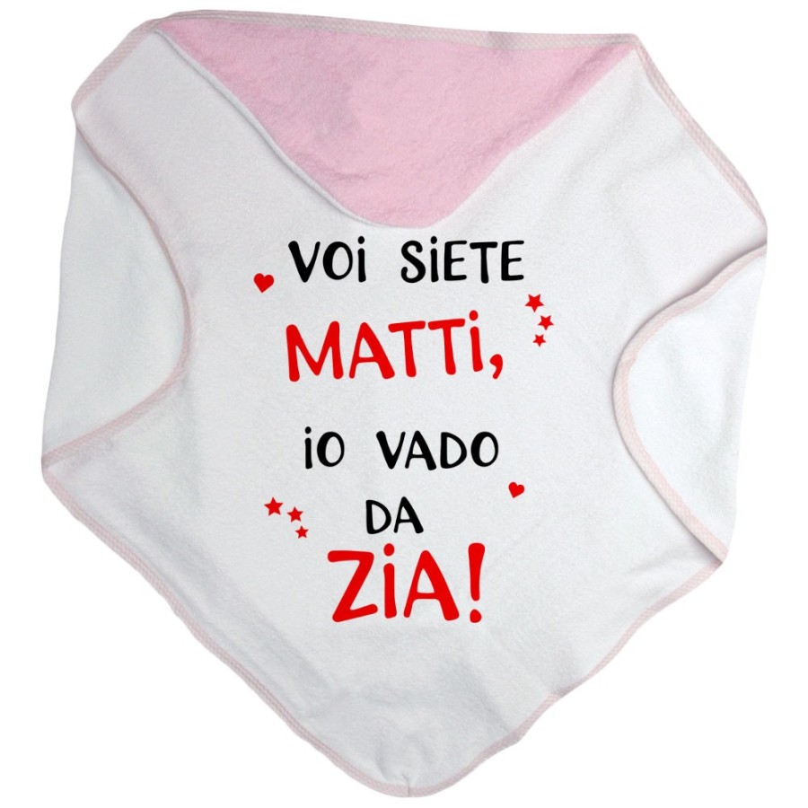 Accappatoio neonato voi siete matti io vado dallo zio dagli zii Per gli zii