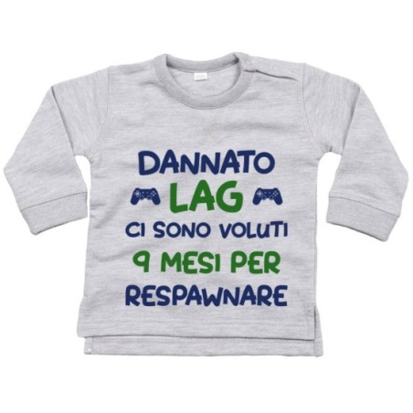 Felpa neonato dannato lag ci sono voluti 9 mesi per...
