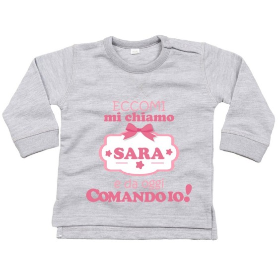 Felpa neonato personalizzata con nome da oggi comando io Divertenti