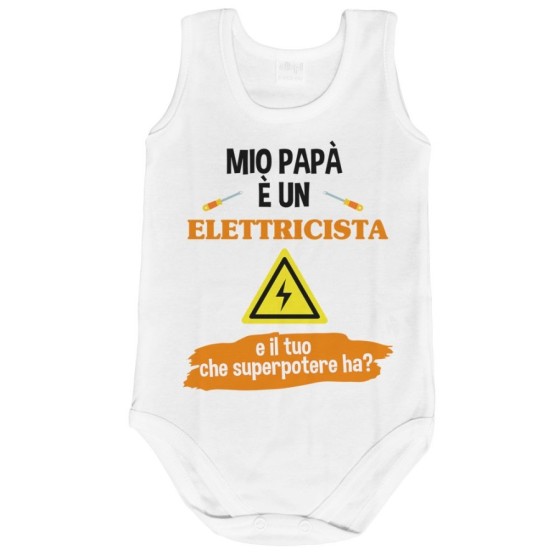Body neonato il mio papà la mia mamma è un elettricista e il tuo la tua che superpotere ha